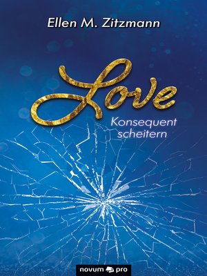 cover image of Love – Konsequent scheitern (Band 2)